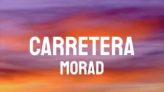 Morad - Carretera (Letra/Lyrics)