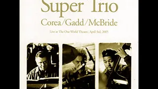 Chick Corea/Steve Gadd/Christian McBride  - Sicily