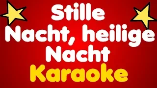Stille Nacht heilige Nacht • Karaoke
