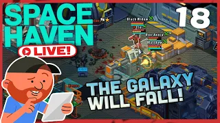 Space Haven [LIVE🔴] S10 E18 | The Pirate Base FALLS | Space-ship Building Sim