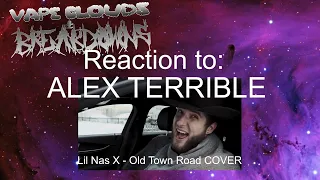 REACTION TO: ALEX TERRIBLE Lil Nas X - Old Town Road COVER (RUSSIAN HATE PROJECT)