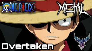 One Piece - Overtaken 【Intense Symphonic Metal Cover】