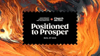 07 Aug 2022 | English Service| Positioned to Prosper | Elder Lee Ee Yang