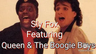 Sly Fox, Lets Go All The Way, Queen, We Will Rock You, featuring The Boogie Boys