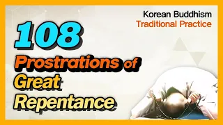 [BTN Korean Buddhist TV] 108 Prostrations of Great Repentance by BTN