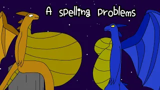 A spelling problems (re-upload)