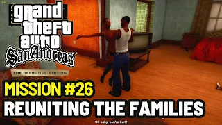 GTA San Andreas Definitive Edition - Mission #26 - Reuniting The Families with COMMENTARY