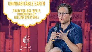 Uninhabitable Earth: David Wallace-Wells in conversation with William Dalrymple