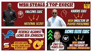 🚨WSH STEALS 3 Top Execs From Ravens, Lions & Falcons! Revenge Against Ben Johnson! BEST FRONT OFFICE