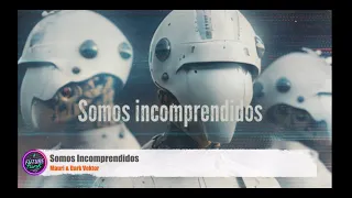 Mauri & Dark Vektor - Somos Incomprendidos [Plonk]