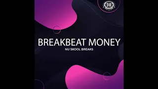 Nu Skool Breaks by Breakbeat Money