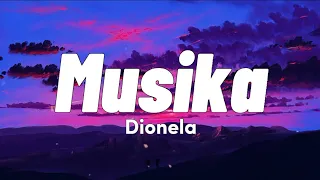 Dionela - Musika (Lyrics Video)