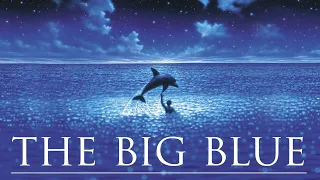 The Big Blue - Official Trailer