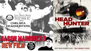 New Jason Marriner film 'Head Hunter Talk from the terraces