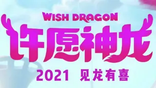 Wish Dragon End Credits Part 2