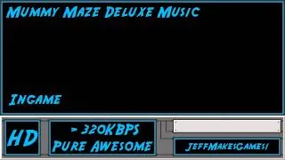 Mummy Maze Deluxe Music - Ingame