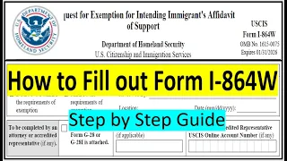 How to Fill out Form I-864W || Request for Exemption for Intending Immigrant's Affidavit of  Support