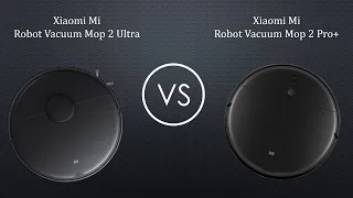 Xiaomi Mi Robot Vacuum Mop 2 Ultra vs. Xiaomi Mi Robot Vacuum Mop 2 Pro+