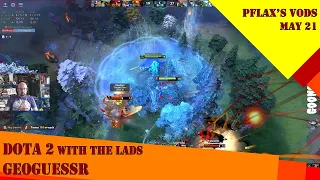 [FULL VOD] PFlax plays Dota 2 w/the Lads + Geoguessr May 21 2024 "Ljubljana 100%"