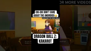 CHI-CHI don’t care about the androids. 🤣| Dragon ball Z: kakarot #shorts