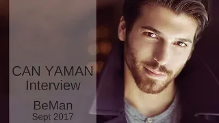 Can Yaman ❖ Interview  ❖ BeMan Magazine  ❖ 2017  ❖ English