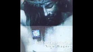 Nicu Wagner - Întâlnire cu Adevărul - Album întreg