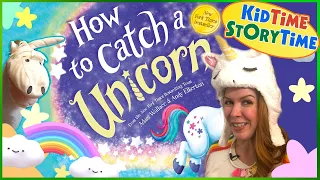 How to Catch a Unicorn 🦄  Unicorns for kids book read aloud