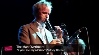 "If you see my Mother" interprété par le groupe anglais The man Overboard - Jazz Amarinois 2015