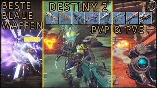 [GER] Beste Blaue Waffen - Destiny 2 - PESTIexe