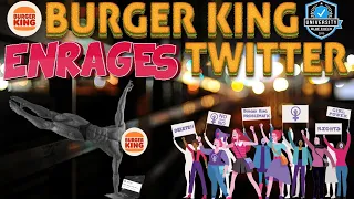 Burger King ENRAGES Twitter