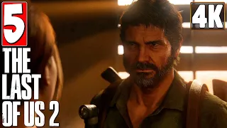 Прохождение The Last Of Us 2 (Одни из Нас 2) [4K] ➤ Часть 5 ➤ Возвращение Элли и Джоэла ➤ PS4 Pro