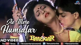 Ae Mere Humsafar | Baazigar | Shahrukh Khan & Shilpa Shetty | HD VIDEO | 90's Hindi Romantic Song