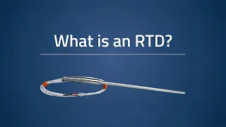 What is an RTD? | How Do They Work?