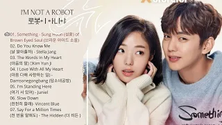 FULL OST I'm Not A Robot |  로봇이 아니야