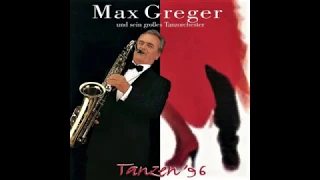 Max Greger - Tanzen'96.