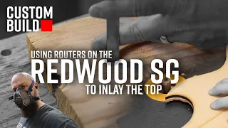 Ep 6 - Who needs a CNC machine? Using hand routers to inlay a guitar top - Redwood SG