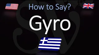 How to Pronounce Gyro? (CORRECTLY) Greek Cuisine Pronunciation
