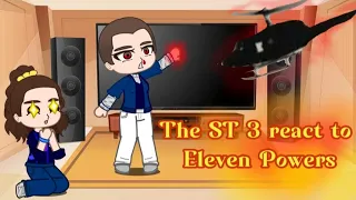 The Stranger things☆ ST 3 react to Eleven's powers 1/? ♡