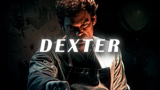 Dexter Morgan | In the house, in a heartbeat.