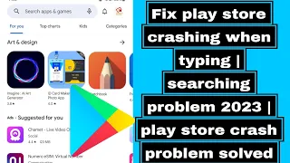 Fix play store crashing when typing | searching problem 2023 | play store crash problem solved 2023