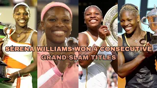 The Moment Serena Williams won 4 Consecutive Grand Slam Titles.