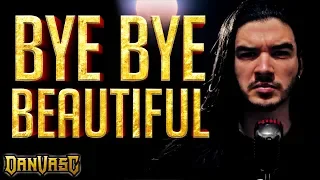 NIGHTWISH Cover (All Male) - "Bye Bye Beautiful"