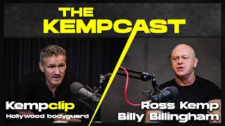 Being a Hollywood Bodyguard - KEMPCLIP / Mark 'Billy' Billingham and Ross Kemp