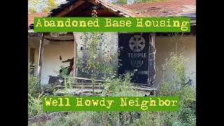 Exploring Abandoned Off-Base Military Housing | Welcome to the neighborhood!!!