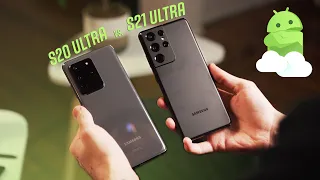Galaxy S21 Ultra vs S20 Ultra: What's new in 2021!
