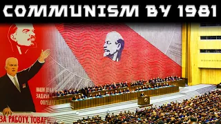 Nikita Khrushchev's Great Promise: Communism in the USSR by 1981 #communism