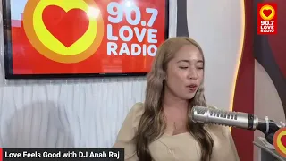 Love Feels Good with DJ Anah Raj