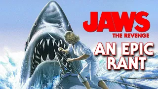 Jaws: The Revenge(1987) | AN EPIC RANT