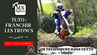 FRANCHISSEMENT ENDURO : 3 techniques pour 3 troncs différents - MX Reflexion