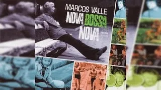 Marcos Valle - Nova Bossa Nova (Full Album Stream)